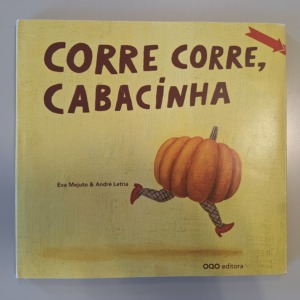 Livro que serviu de inspiração: «Corre, corre cabacinha».