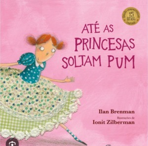 "Até as Princesas Soltam Pum"